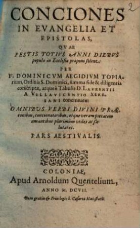 Conciones In Evangelia Et Epistolas, Qvae Festis Totivs Anni Diebvs populo in Ecclesia proponi solent