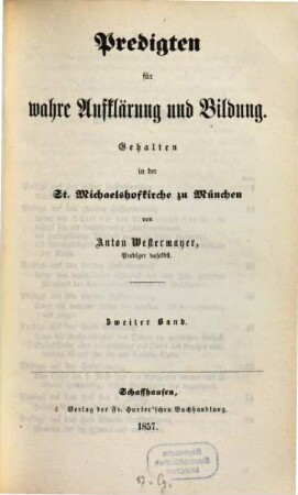 Predigten für wahre Aufklärung und Bildung : gehalten in der St.-Michaelshofkirche zu München, 2