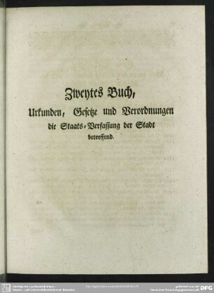 Zweytes Buch, Urkunden, Gesetze und Verordnungen die Staats-Verfassung der Stadt betreffend