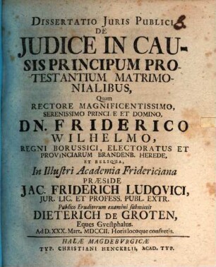Dissertatio iuris publici de iudice in causis principum protestantium matrimonialibus