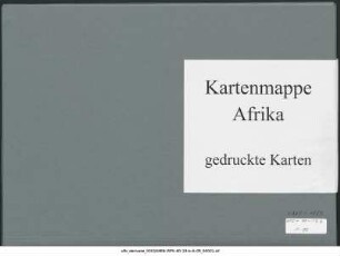 Westliche Sahara, Senegambien, Liberia, oberer Niger : 1881-1883 : Kartensammlung