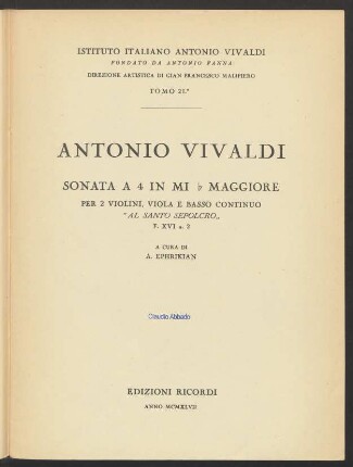 Sonata A 4 in Mi ♭ maggiore per 2 violini, viola e basso continuo : "Al Santo Sepolcro" : F. XVI n. 2
