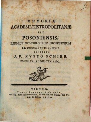Memoria Academiae Istropolitanae Seu Posoniensis, Eiusque Nonnullorum Professorum