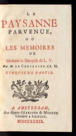 Pt. 5: La Paysanne Parvenue, Ou Les Memoires De Madame la Marquise de L. V.