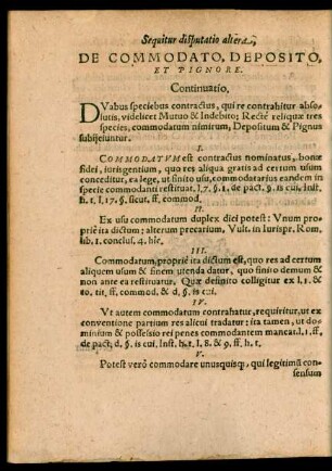 Sequitur disputatio altera, De Commodato, Deposito, Et Pignore.