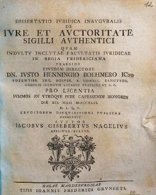 Dissertatio Ivridica Inavgvralis De Ivre Et Avctoritate Sigilli Avthentici