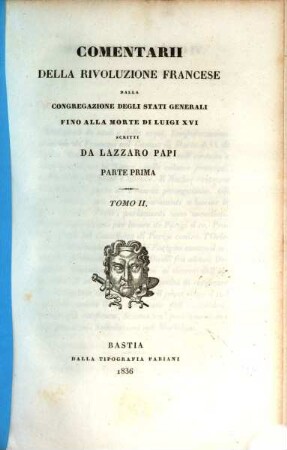 Commentarii della Revoluzione Francese dalla congregazione degli Stati Generali fino alla morte di Luigi XVI, 1,2