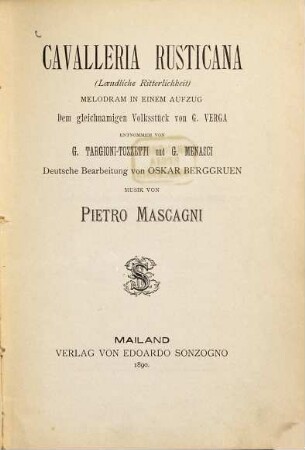 Cavalleria rusticana : (Laendliche Ritterlichkeit) ; Melodram in einem Aufzug