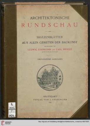 13: Architektonische Rundschau: Skizzenblätter aus allen Gebieten der Baukunst