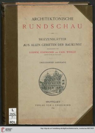 13: Architektonische Rundschau: Skizzenblätter aus allen Gebieten der Baukunst