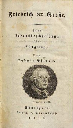 Friedrich der Grosse : eine Lebensbeschreibung für Jünglinge