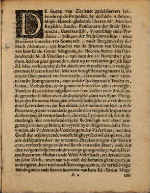 Verklaringe Vande Ed. Mo. Heeren Staten van Zeelandt Ende Utrecht, Op de Propositie gedaen in haere Ed. Mog. Vergaderingen, by de Gedeputeerde vande Ed. Groot Mog. Heeren Staten van Hollandt ende West-Vrieslant, Datum den 18 November tot Middelburgh, Ende den 8 tot Utrecht