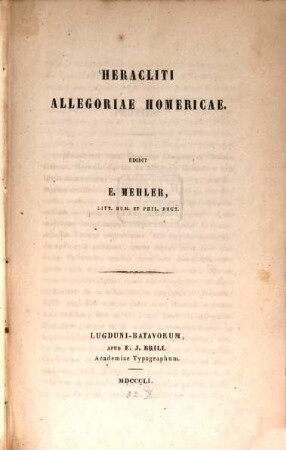 Allegoriae Homericae : Edidit E. Mehler