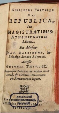 Guil. Postelli De republica seu magistratibus Atheniensium liber