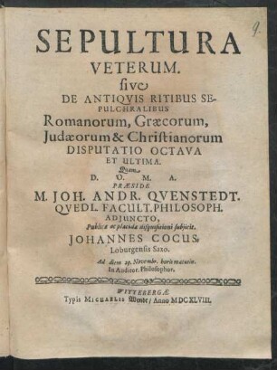 8: Sepultura Veterum. sive De Antiquis Ritibus Sepulchralibus Romanorum, Graecorum, Judaeorum & Christianorum Disputatio ...