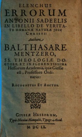 Elenchus errorum Antonii Sadeelis in libello de veritate humanae naturae Iesu Christi