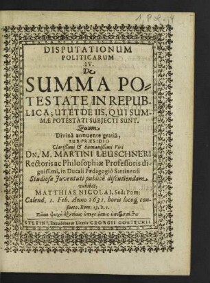 Disputationum Politicarum ... De Summa Potestate In Republica; Ut Et De Iis, Qui Summae Potestati Subiecti Sunt