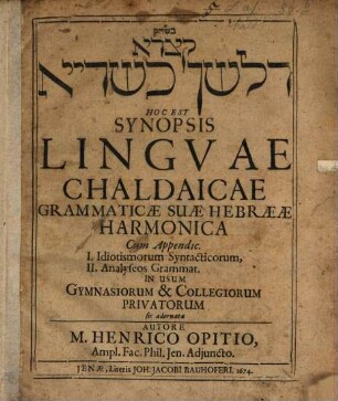Synopsis linguae chaldaicae grammaticae hebraeae harmonica
