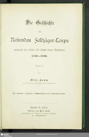 Die Geschichte des Reitenden Feldjäger-Corps während der ersten 150 Jahre seines Bestehens : 1740-1890