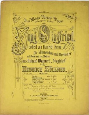 Jung Siegfried : Gedicht von Heinrich Heine ; für Männerchor und Orchester ; mit Benutzung von Motiven aus Richard Wagner's "Siegfried" ; Op. 14, No. 2