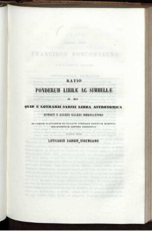 Ratio Ponderum Librae Ac Simbellae in Qua Quid E Lotharii Sarsii Libra Astronomica.