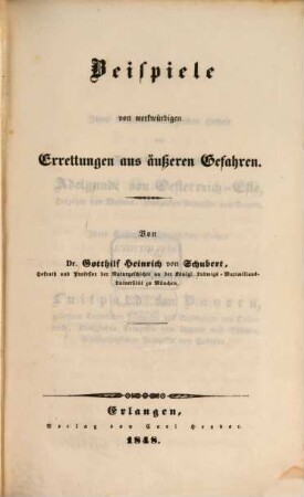 Biographieen und Erzählungen. 3, Beispiele von merkwürdigen Errettungen aus äußeren Gefahren