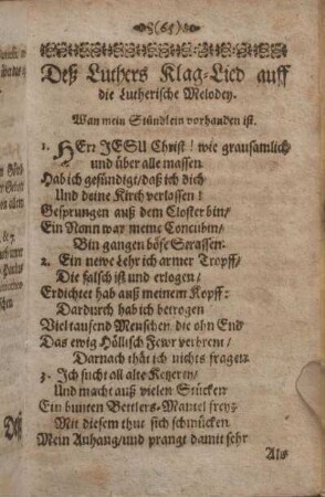 Deß Luthers Klag-Lied auff die Lutherische Melodey.