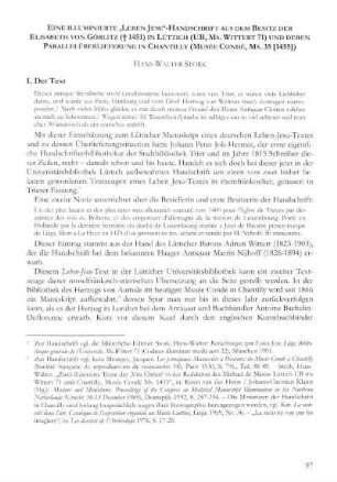 Eine illuminierte ‚Leben Jesu‛-Handschrift aus dem Besitz der Elisabeth von Görlitz (verstorben 1451) in Lüttich (UB, Ms. Wittert 71) und deren Parallelübersetzung in Chantilly (Musée Condé, Ms. 35 [1455])