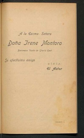 [Dedicatoria] A la Excma. Señora Doña Irene Montoro
