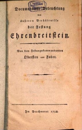 Dokumentirte Beleuchtung der äußern Verhältnisse der Festung Ehrenbreitstein