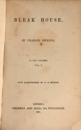 Works of Charles Dickens, 18. Bleak House ; 1