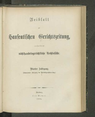 Beiblatt zur Hanseatischen Gerichtszeitung enthaltend nichthandelsgerichtliche Rechtsfälle.