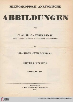 Dritte Lieferung: Mikroskopisch-anatomische Abbildungen von C. J. M. Langenbeck ... zur Erläuterung seines anatomischen Handbuches