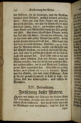 XIV. Betrachtung. Fortsetzung dieser Materie. - XVI. Betrachtung. Die Verleugnung des eignen Lebens, und heilige Sterbensbegierde.