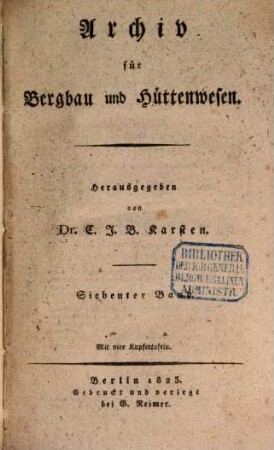 Archiv für Bergbau und Hüttenwesen. 7. 1823