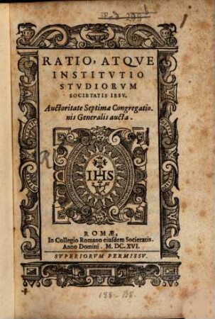 Ratio atque Institutio studiorum Societatis Iesu : auctoritate septimae congregationis generalis aucta