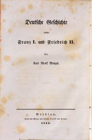 Neuere Geschichte der Deutschen von der Reformation bis zur Bundes-Acte, Eilfter Band. Die Zeit Friedrichs II. und Maria Theresia's