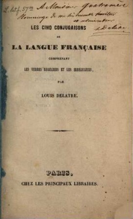 Les 5 conjugaisons de la langue française comprenant les verbes reguliers et irreguliers