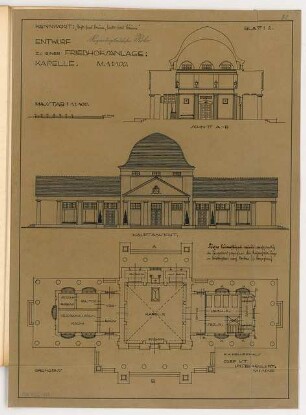 Friedhofsanlage Monatskonkurrenz März 1912: Kapelle: Grundriss, Aufriss Vorderansicht, Längsschnitt 1:100; Maßstabsleiste