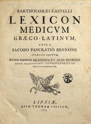 Bartholomaei Castelli Lexicon Medicum Graeco-Latinum