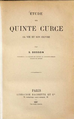 Étude sur Quinte Curce : sa vie et son oeuvre