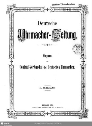 2.1878: Deutsche Uhrmacher-Zeitung : Organ d. Central-Verbandes der deutschen Uhrmacher