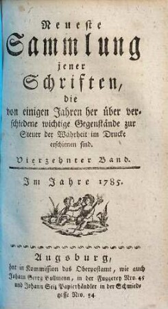Neueste Sammlung jener Schriften, die von einigen Jahren her über verschiedene wichtigste Gegenstände zur Steuer der Wahrheit im Drucke erschienen sind, 14