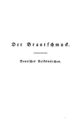 Der Brautschmuck. Deutsches Volksmärchen