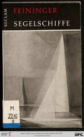 Band 76: Werkmonographien zur bildenden Kunst in Reclams Universal-Bibliothek: Lyonel Feininger - Segelschiffe