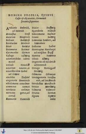 Nomina propria, quibus Caesar & alii utuntur, Germanicè sonantia sequuntur.
