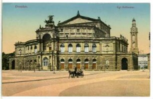 Dresden. Hoftheater = Semperoper