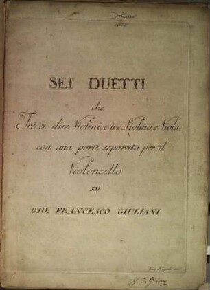 Sei duetti : che trè à due violini, e tre a violino, e viola, con una parte separata per il violoncello