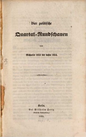 Vier politische Quartal-Rundschauen : von ... bis ..., 1853/54