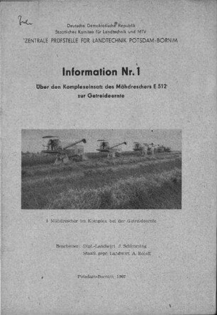 Komplexeinsatz des Mähdreschers E 512 zur Getreideernte